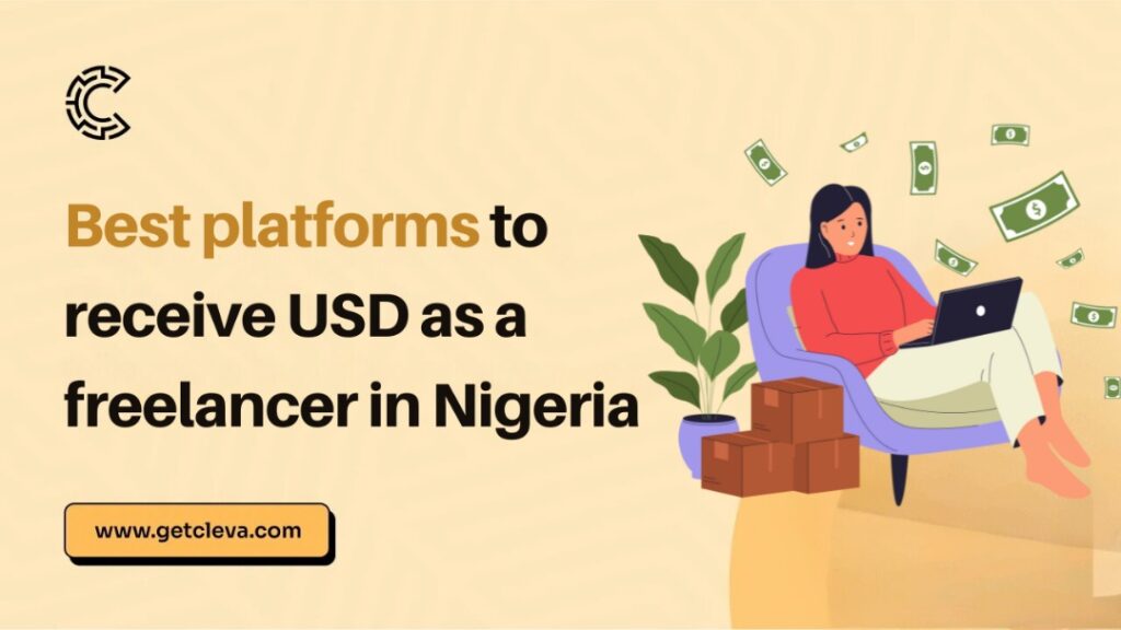 A graphic design showing a text that says 'Best platforms to 
receive USD as a freelancer in Nigeria'