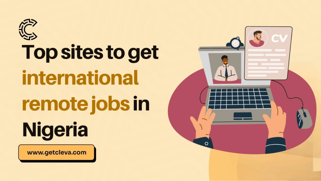 A design that shows "Top sites to get international remote jobs in Nigeria"