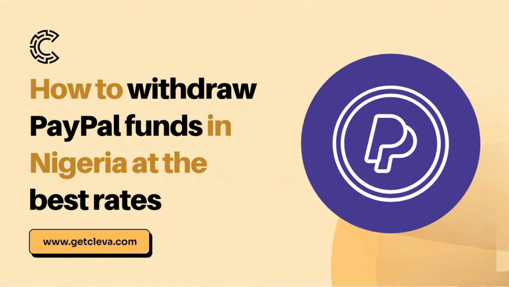 How to withdraw PayPal funds in Nigeria at the best rates