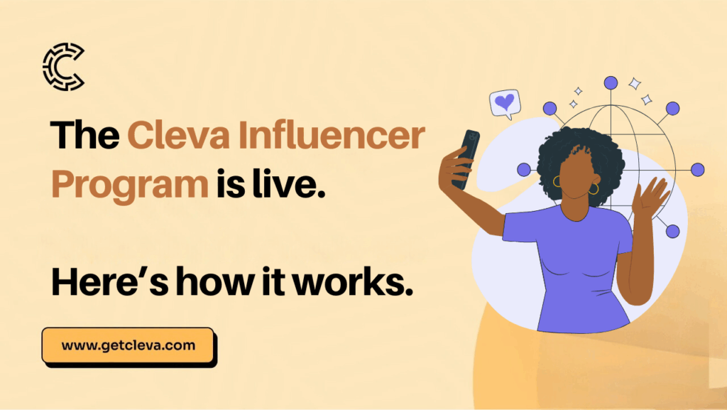The Cleva Influencer Program is live. Here’s how it works. 