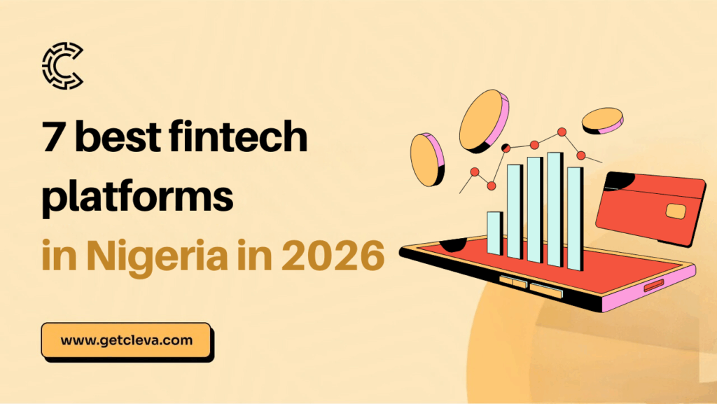 7 Best Fintech Platforms in Nigeria in 2026