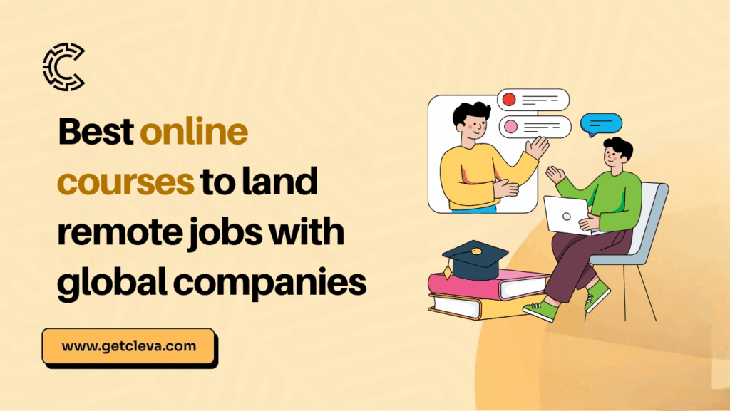 Best online courses to land remote jobs with global companies