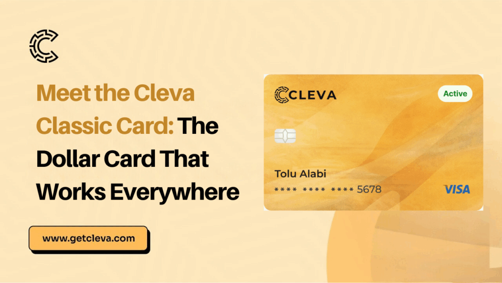 Meet the Cleva Classic Card: The Dollar Card That Works Everywhere